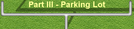 Part III - Parking Lot 