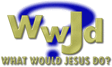 Just What Would Jesus Do?